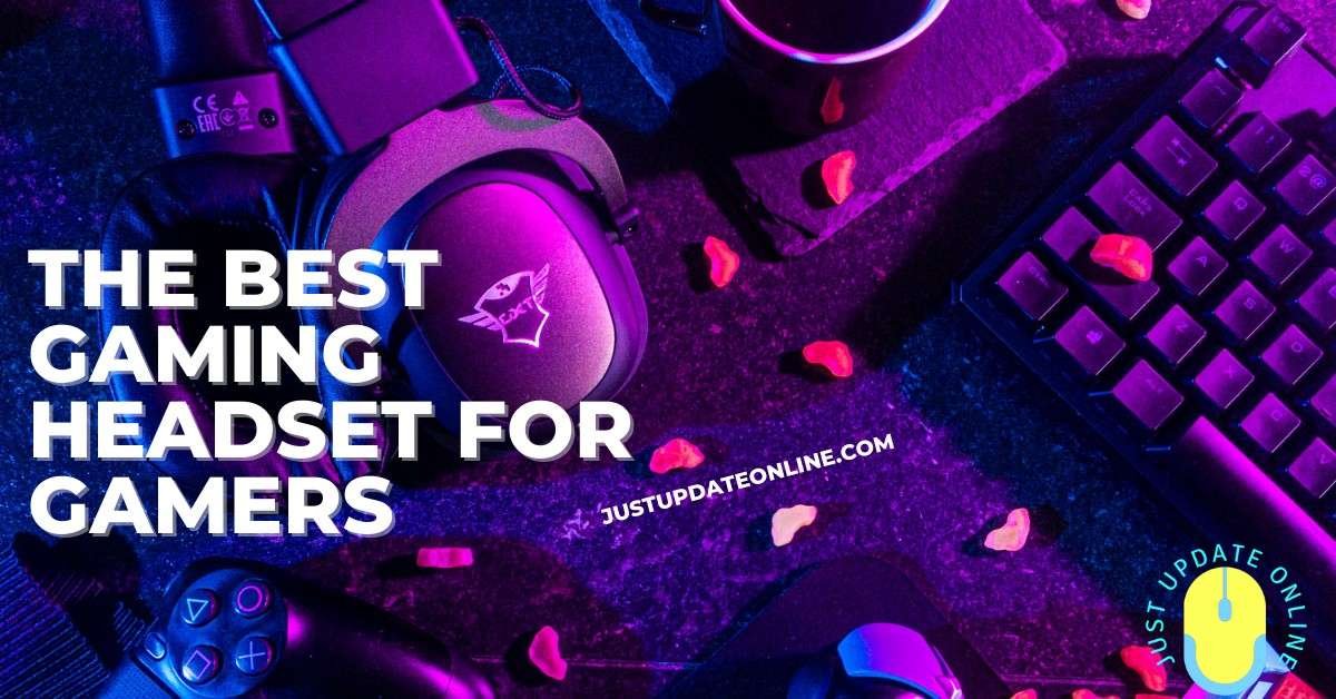 The Best Gaming Headset for Gamers
