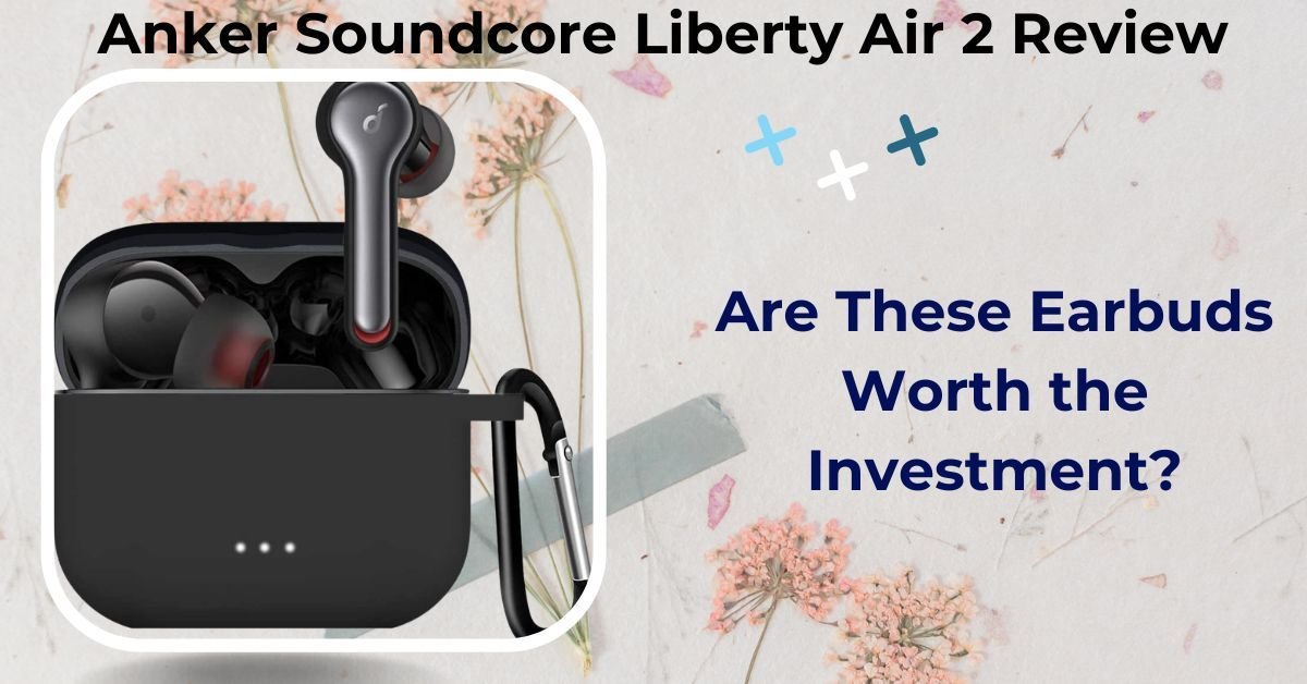 Anker Soundcore Liberty Air 2